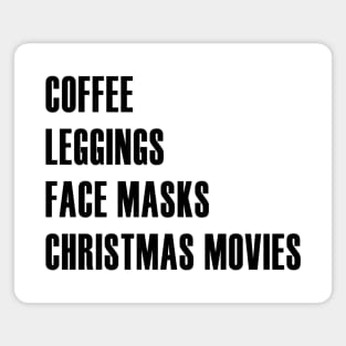 Coffee Leggings Christmas Movies Magnet